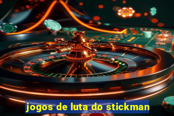 jogos de luta do stickman